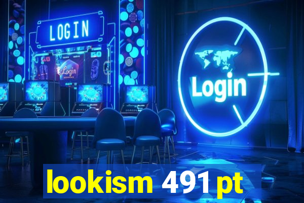 lookism 491 pt-br